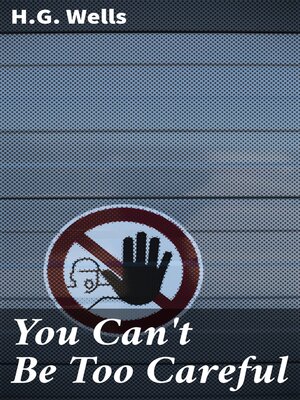 cover image of You Can't Be Too Careful